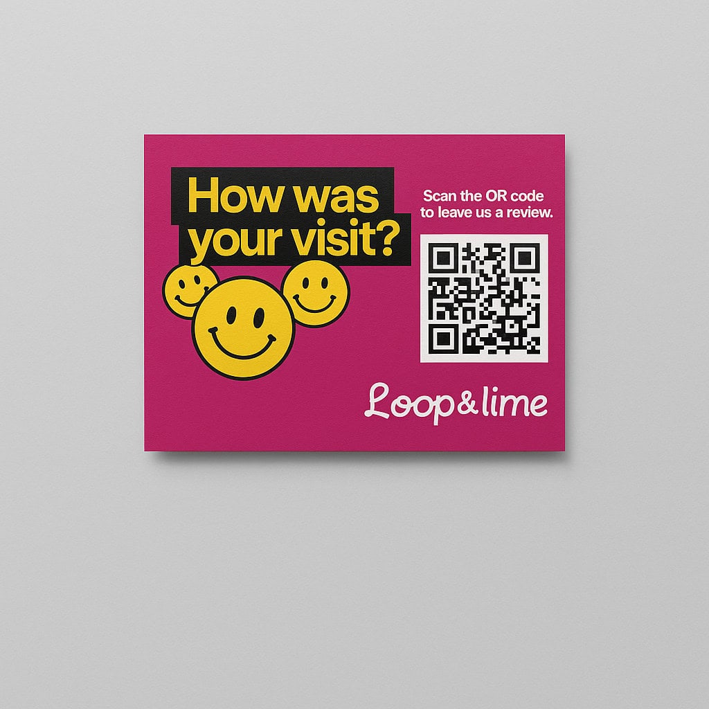 A magenta card with yellow smiley faces, the text “How was your visit?” and a QR code for Restaurant Survey Collection. The Loop & Lime logo is at the bottom right.