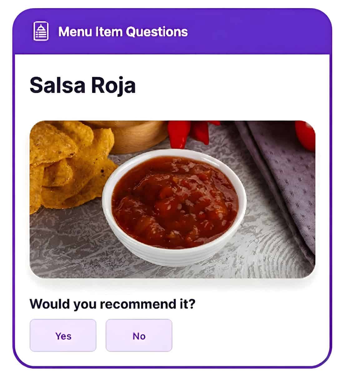 A white bowl filled with red salsa sits on a light surface next to tortilla chips and whole red chili peppers. The screen asks if you would recommend "Salsa Roja," making it ideal for responding to positive restaurant reviews with quick feedback.